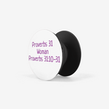 Proverbs 31 Woman Popsocket for  Phones and Tablets
