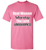 Real Women Worship T-Shirt