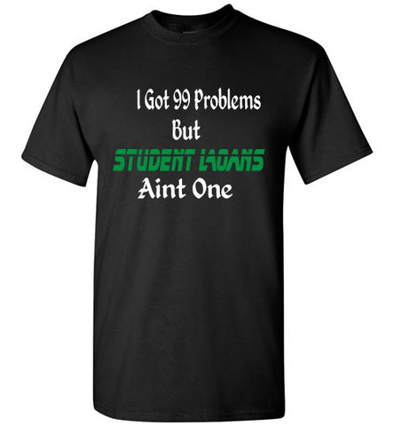 I Got 99 Problems