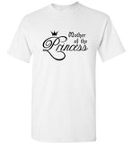 Mother of the Princess T-Shirt