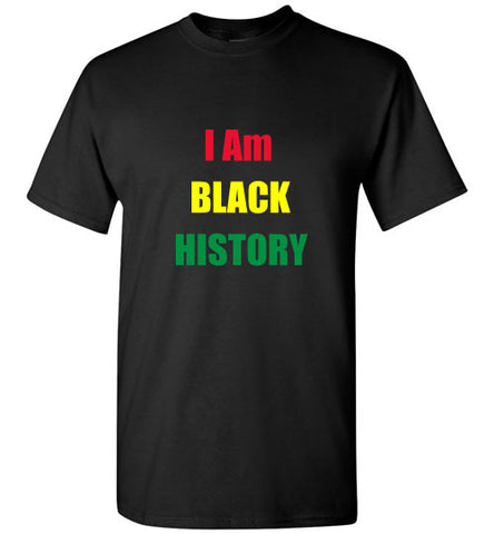 I Am Black History T-Shirt