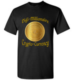 Digi Millionaire T-Shirt