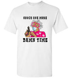 Cough One More  Damn Time T-Shirt