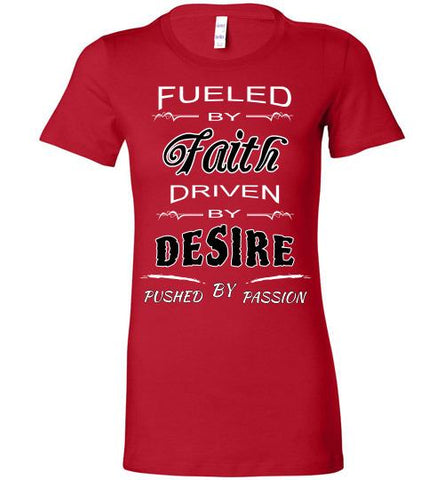 Fueled By Faith Ladies Tee