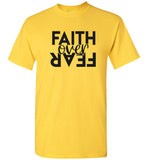 Faith over Fear T-Shirt