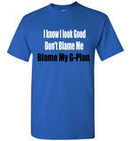 I Know I look Good T-Shirt